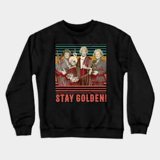 Stay Golden Crewneck Sweatshirt